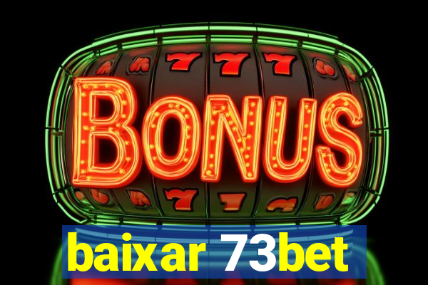 baixar 73bet